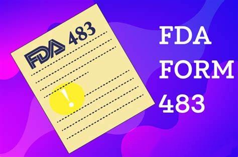 FDA警告信与483表格区别分析：法律效力、应对策略与系统性启示